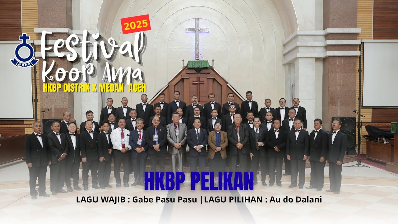 HKBP Pelikan (No.Urut 06 Festival Koor Ama HKBP Distrik X Medan Aceh)