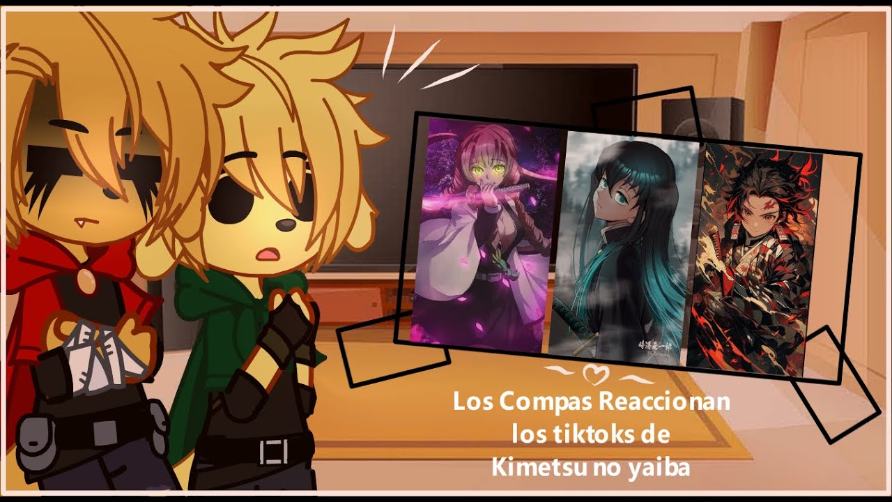 Los Compas Reaccionan a los tiktoks de Kimetsu no yaiba T3/Melicrack Reacciones/