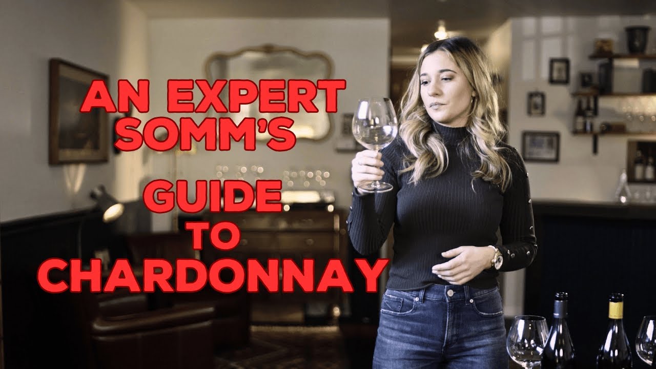 An Expert Somm's Guide to Chardonnay