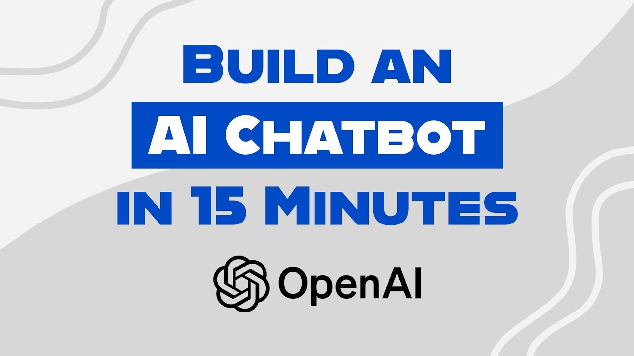 How to Build an AI Chatbot with OpenAI