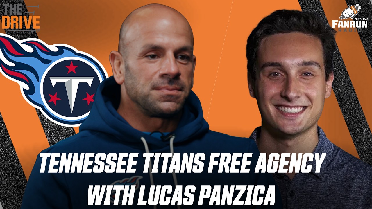 Tennessee Titans Free Agency and Draft Analysis with Lucas Panzica