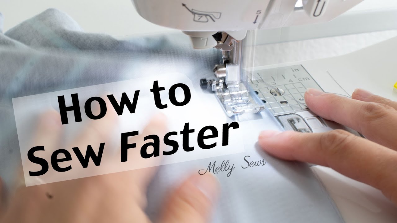 How to Sew Faster