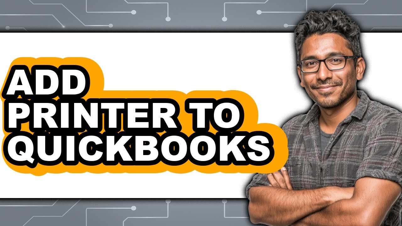 How to Add Printer to QuickBooks (NEW 2025)