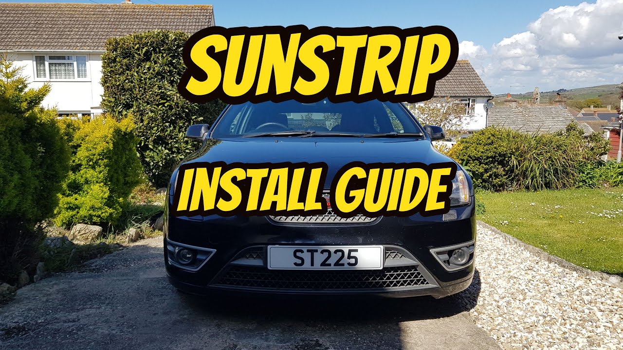 Sunstrip Install Guide - Ford Focus ST Episode 7