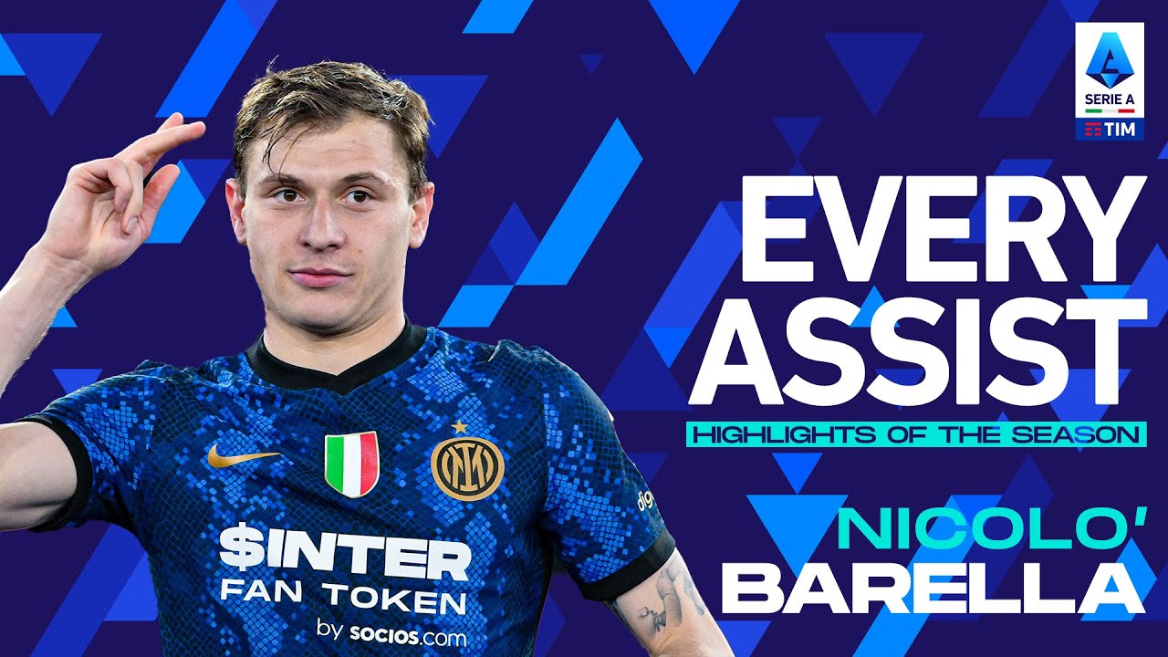Barella, Inter&rsquo;s tireless runner | Every Assist | Highlights of the season | Serie A 2021/22