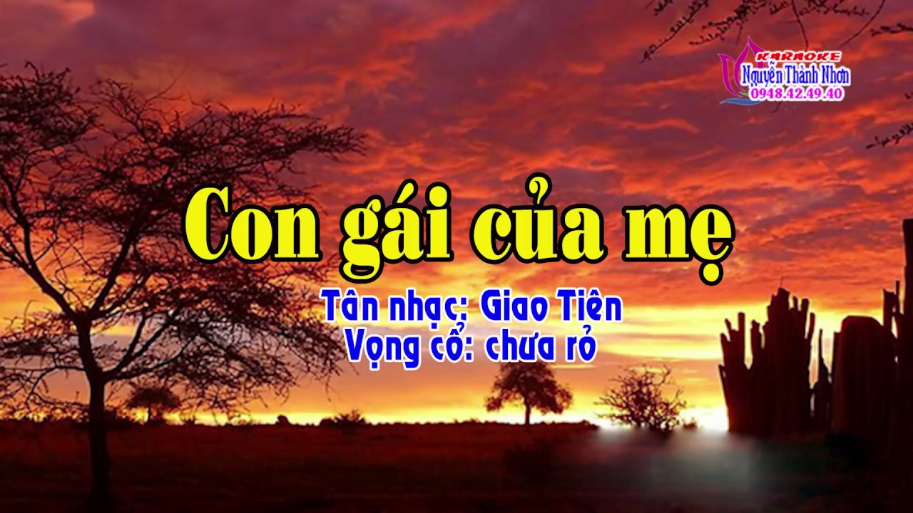 Karaoke t&acirc;n cổ CON G&Aacute;I CỦA MẸ - SONG CA Đ&Agrave;O