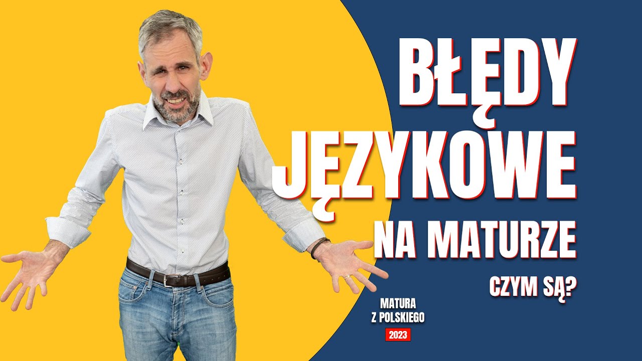 Matura z polskiego. Błędy językowe na maturze.