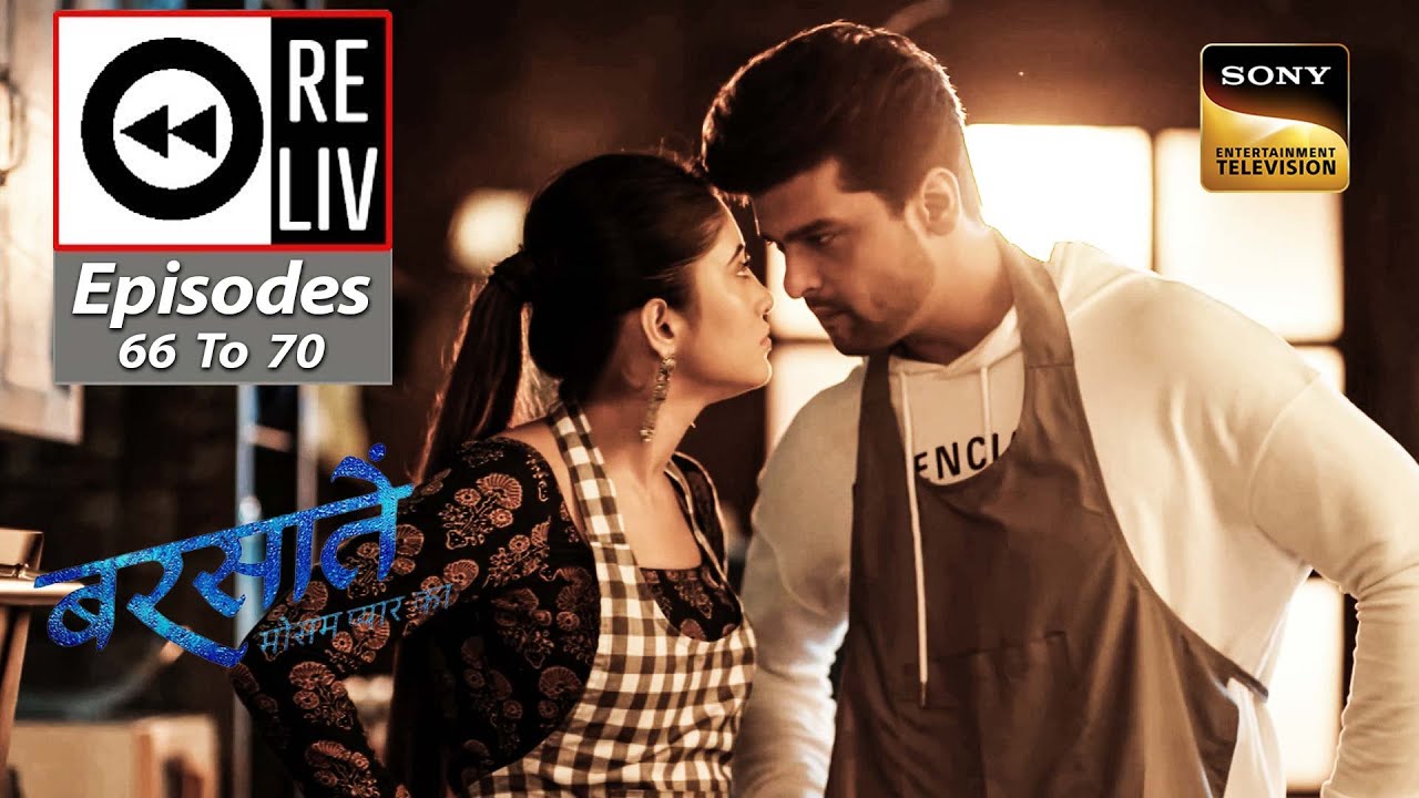 Weekly Reliv - Barsatein - Mausam Pyaar Ka - Episodes 66 To 70 - 9 October 2023 To 13 October 2023