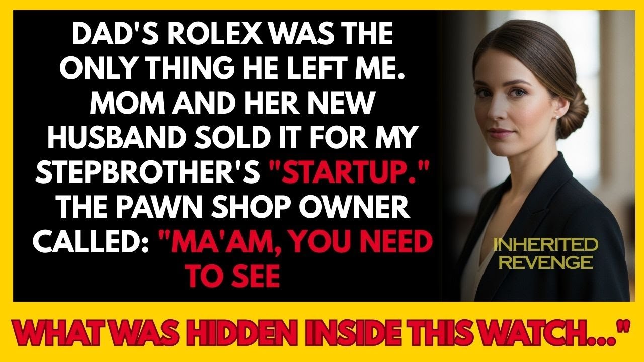 They Sold My Late Dad's Watch to Fund My Stepbrother's Business. The Pawn Shop Owner Called Me
