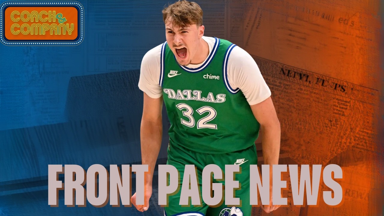 Front Page News: Cooper Flagg sets NBA and Mavericks Rookie Records | Coach and Company | Jan 30