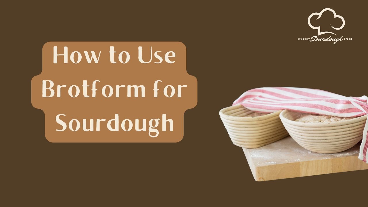 How to Use a Brotform (Banneton) for Perfect Sourdough Loaves 🥖✨