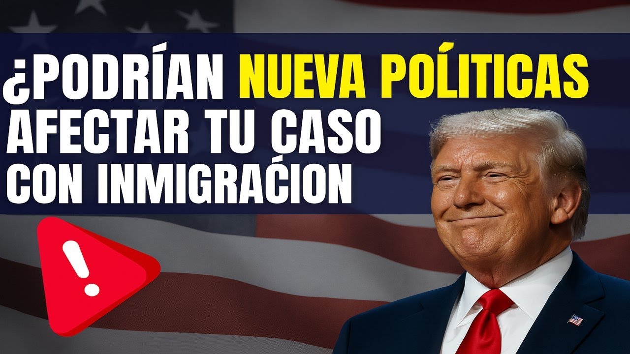 🚨 Cambios de inmigración… ¿Te podrían afectar? 🚨