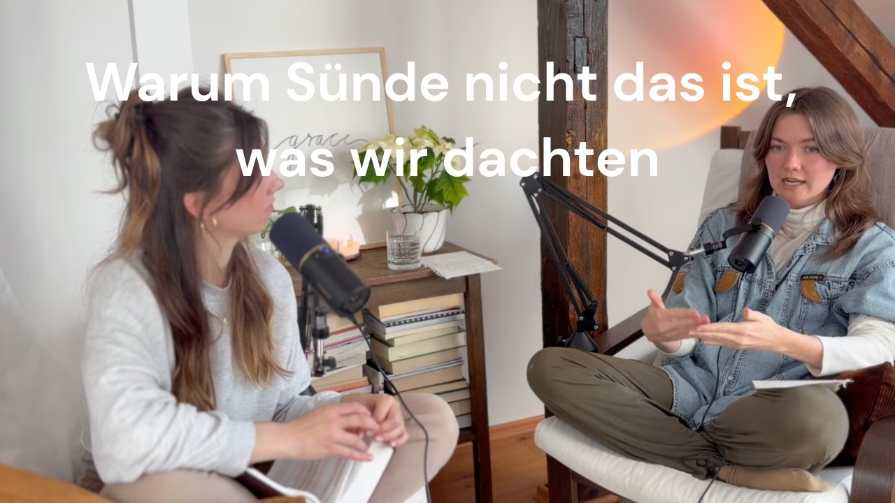 Warum Sünde nicht das ist, was wir dachten