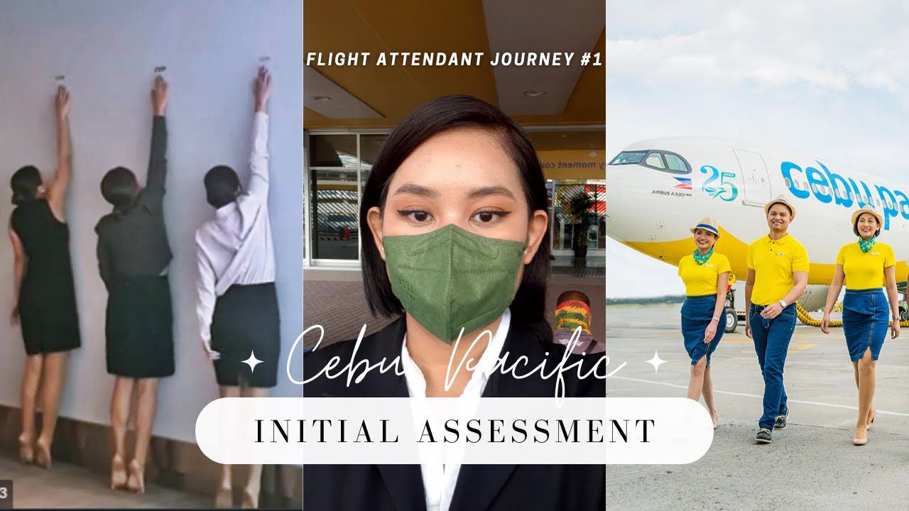 (JOURNEY #1) Cebu Pacific Cabin crew Initial Assessment 2022