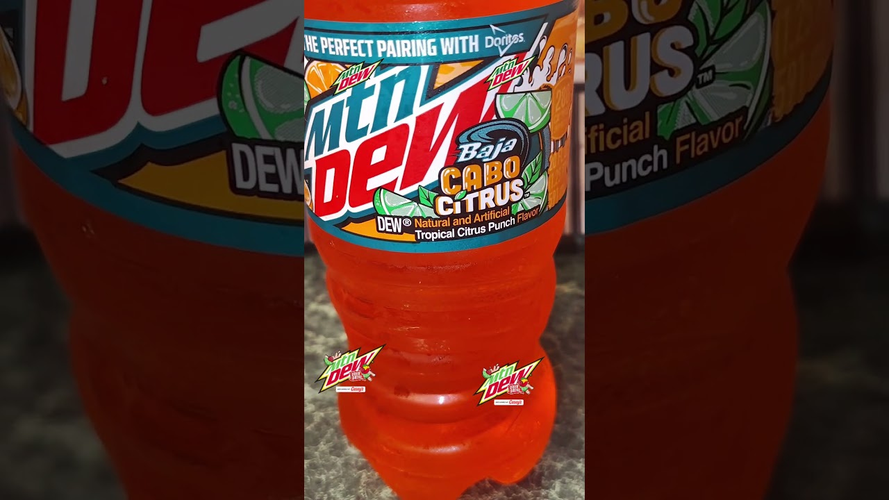 NEW BAJA CABO CITRUS MOUNTAIN DEW 👍👍