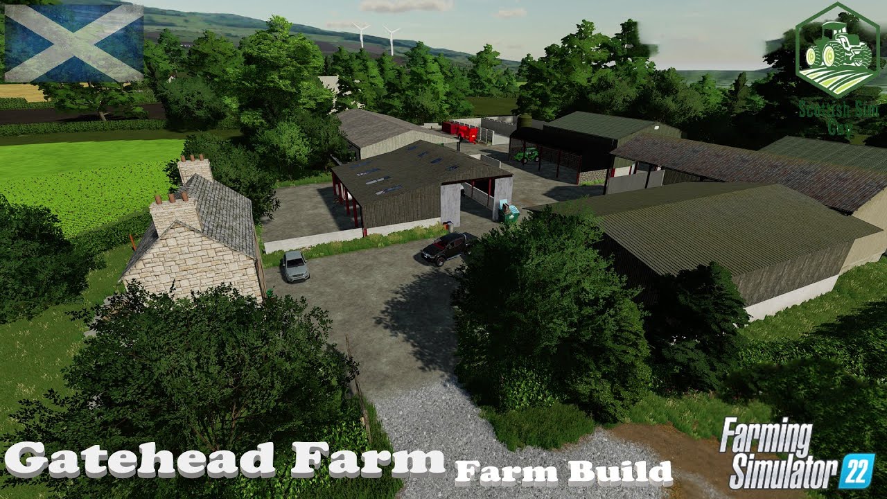 Gatehead Farm Build / Scottish Farm Build / Farming Simulator 22 / FS22 / Farming Simulator