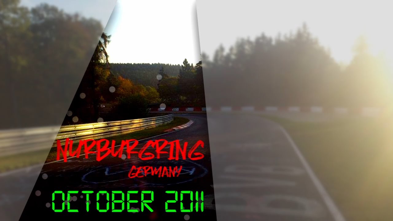 N&uuml;rburgring - Nordschleife, N&uuml;rburg #2 - Germany (10 Years Ago)