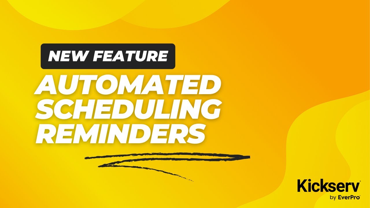 Kickserv Automated Scheduling Reminders