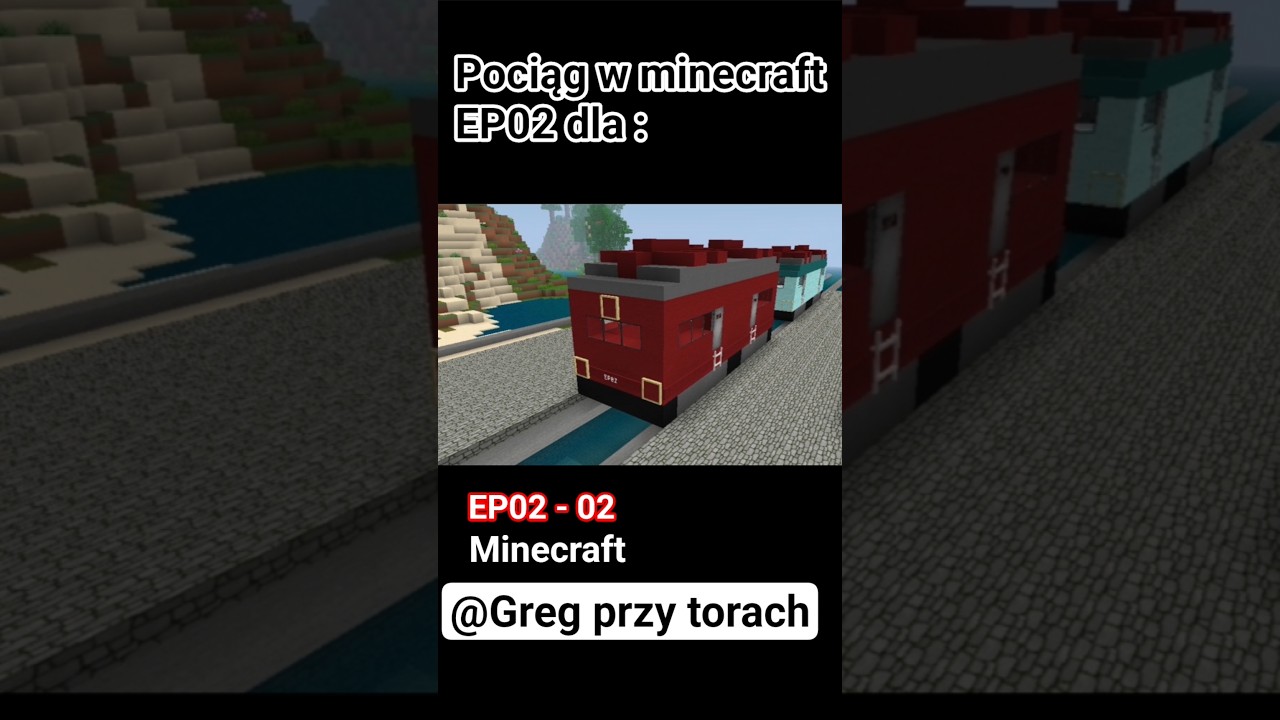 EP02 - 02 dla @Greg przy torach na ten kanał serdecznie zapraszam