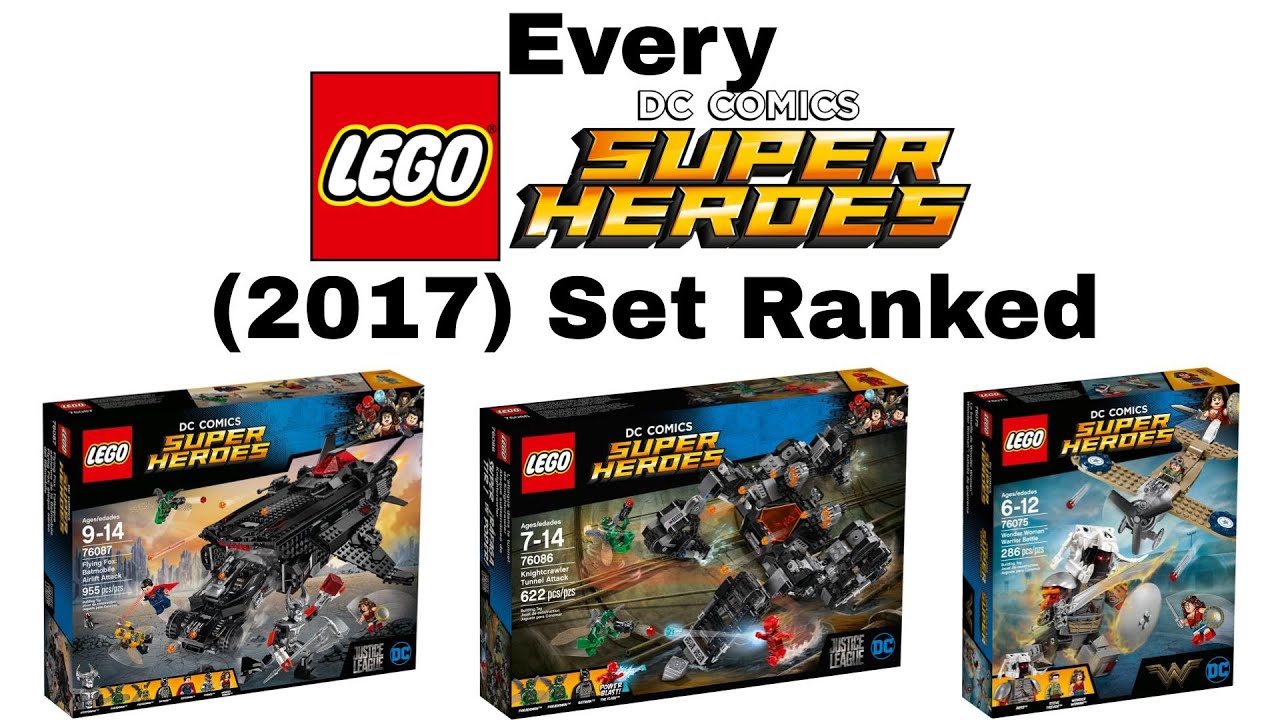 Every LEGO DC Super Heroes (2017) Set Ranked