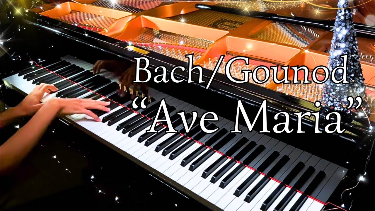Bach/Gounod - Ave Maria