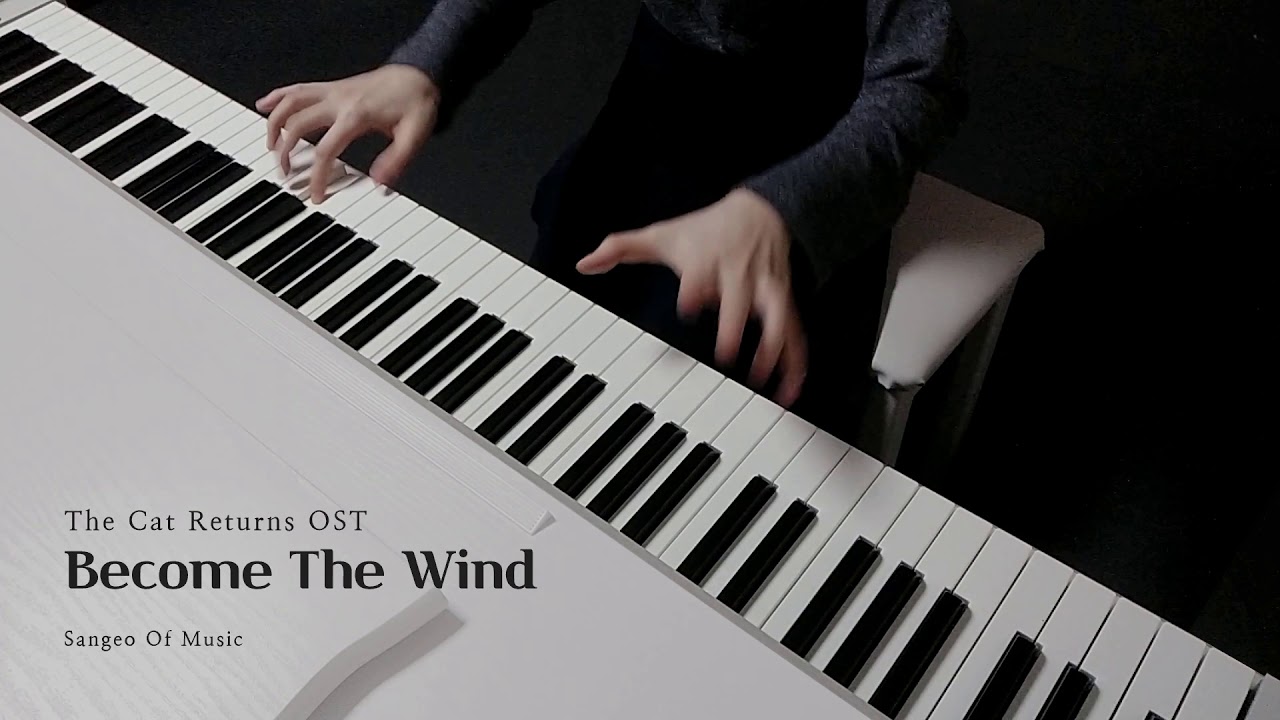 고양이의 보은 The Cat Returns OST : 바람이 되다 Become the Wind | 피아노 커버 Piano cover