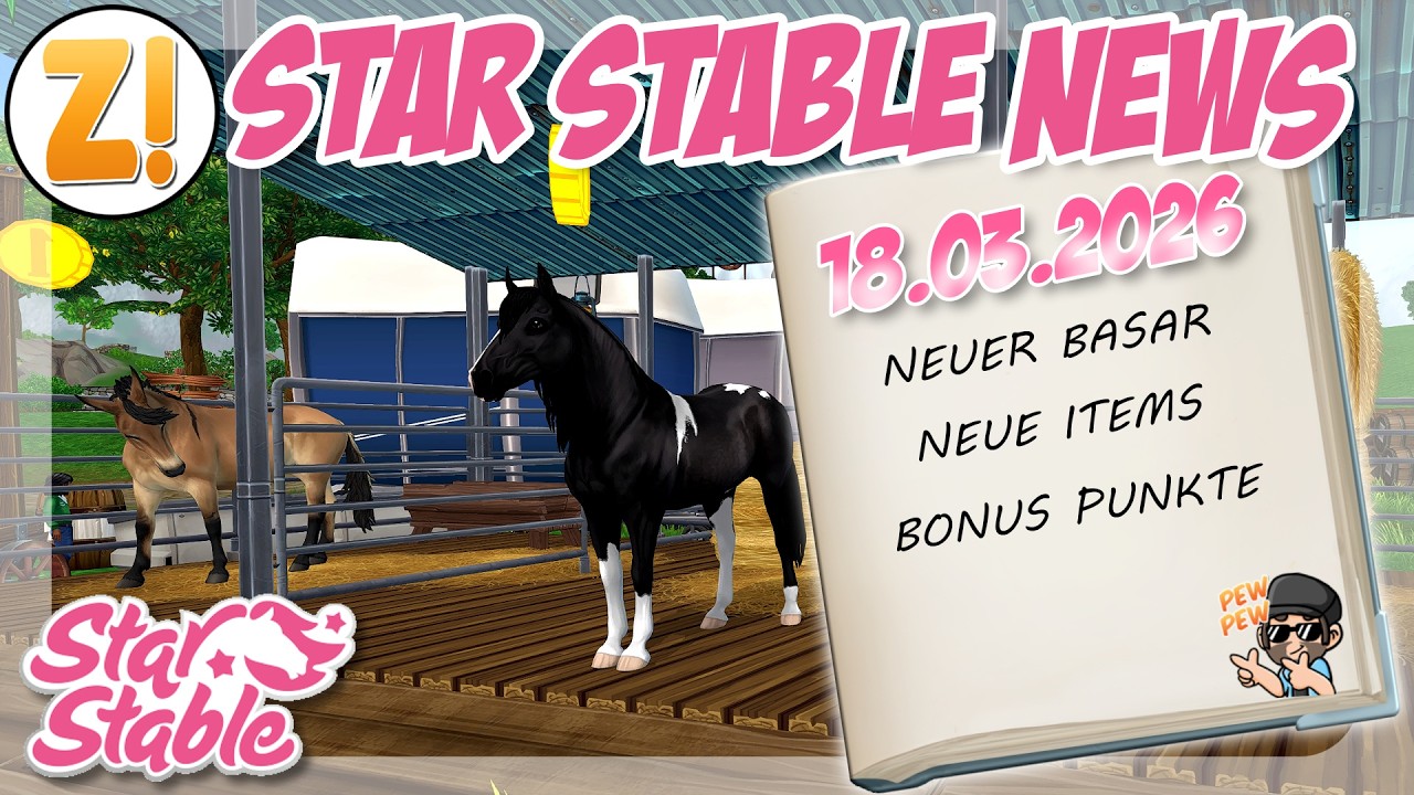 STAR STABLE NEWS 18.03.2026 NEUER BASAR /  BONUSPUNKTE [SSO NEWS][18.03.2026]