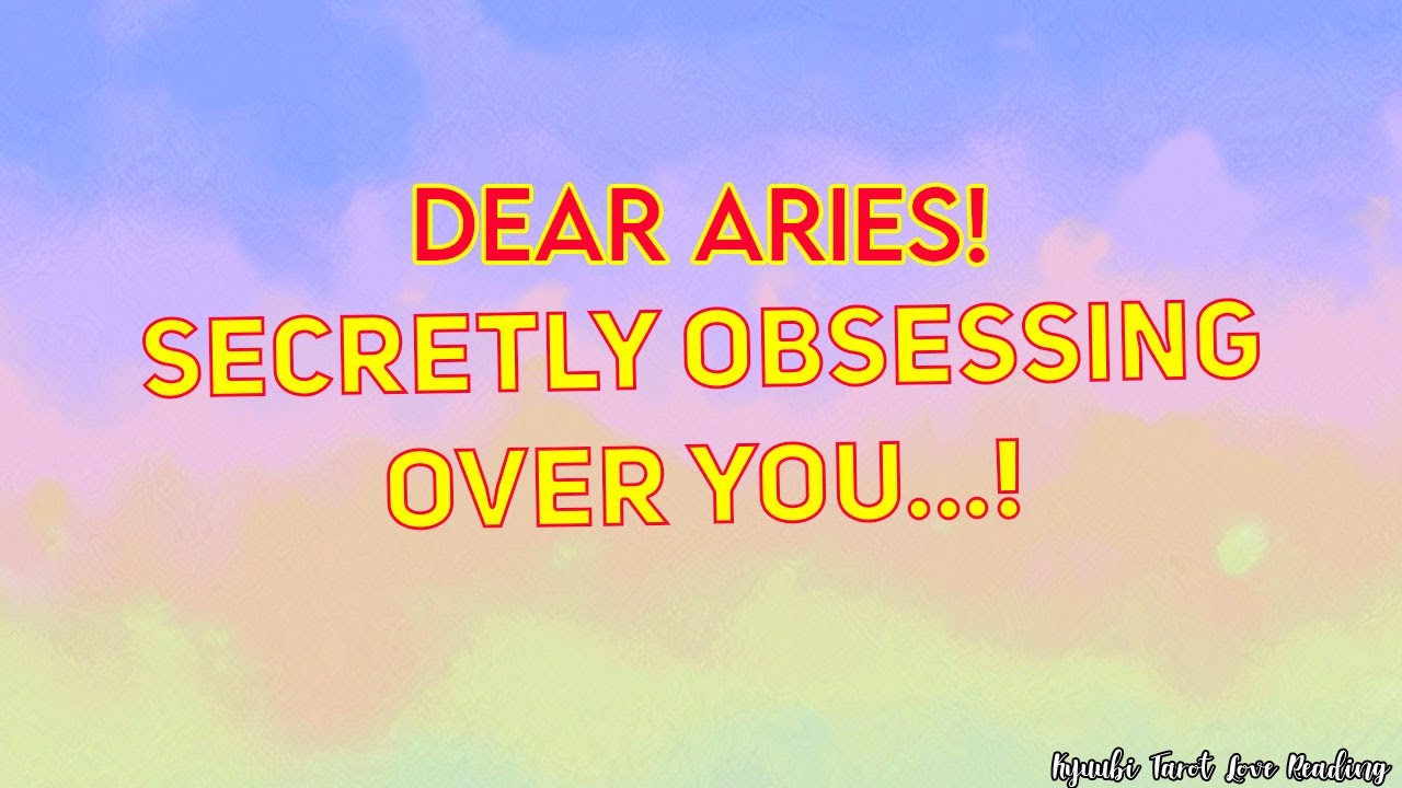 Aries Tarot Love Reading July 2021 | Secretly Obsessing Over You...!