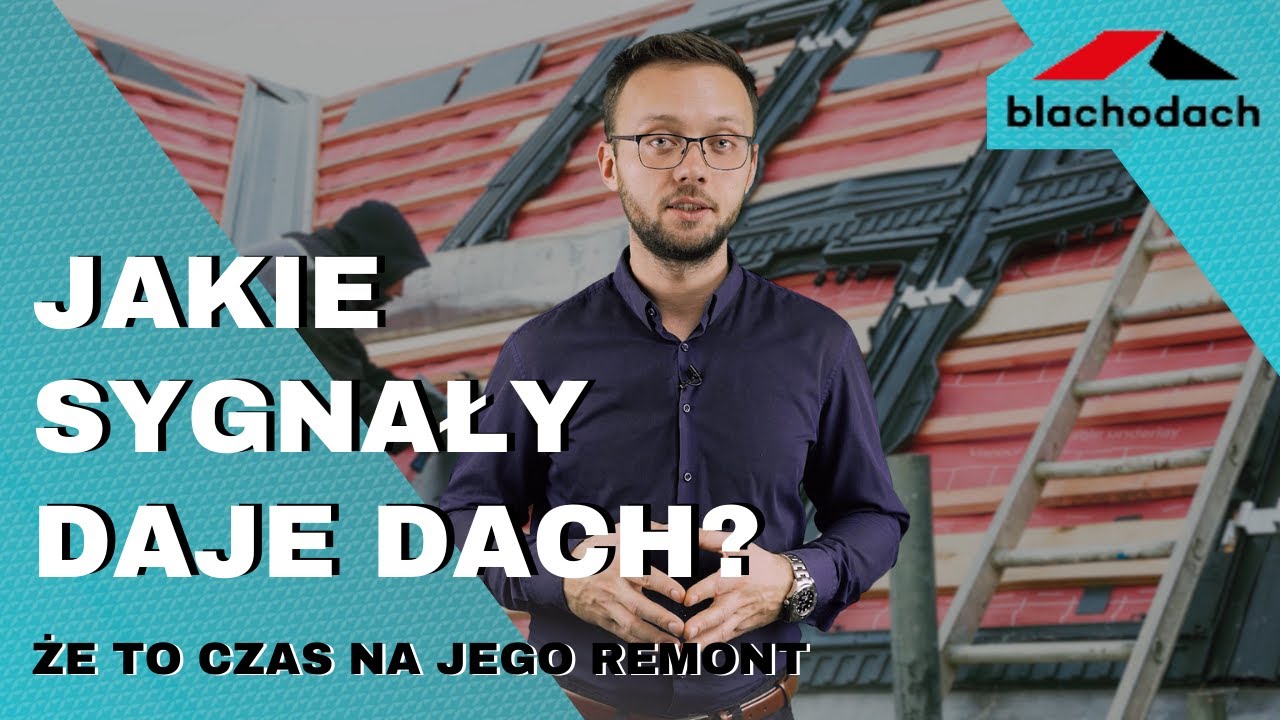 Remont dachu | Kiedy na to czas? &ndash; Blachodach