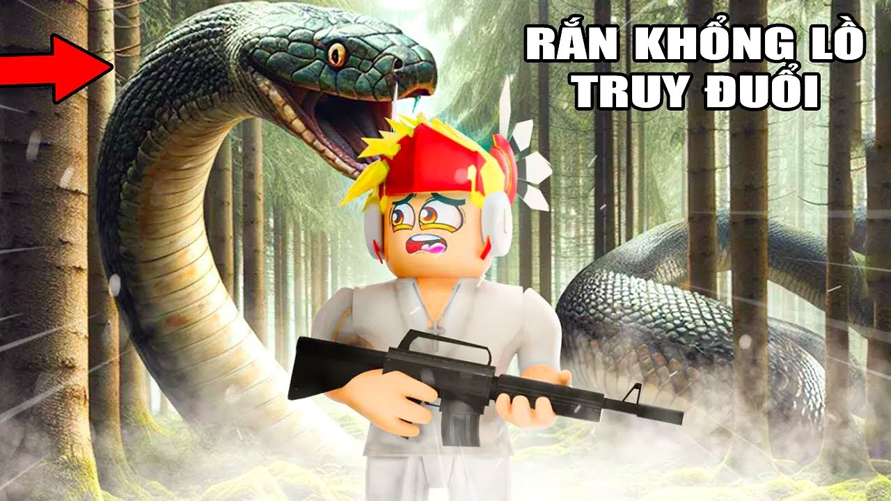 TÔI tìm thấy RẮN KHỔNG LỒ Trong ROBLOX !!