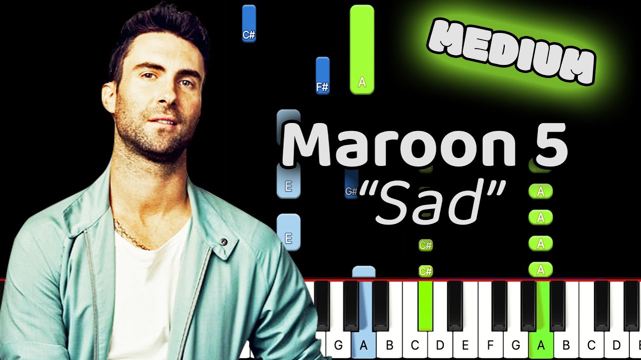 Sad Piano - How to Play Maroon 5 Sad Piano Tutorial!