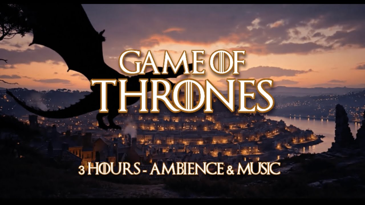 Game of Thrones Music & Ambience | Ad-free