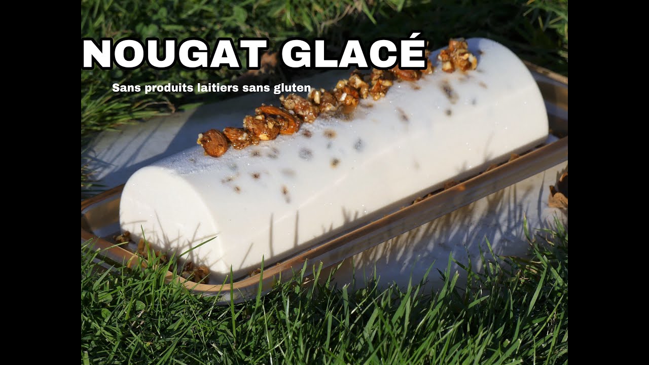 Nougat glacé au Thermomix sans produits laitiers sans gluten