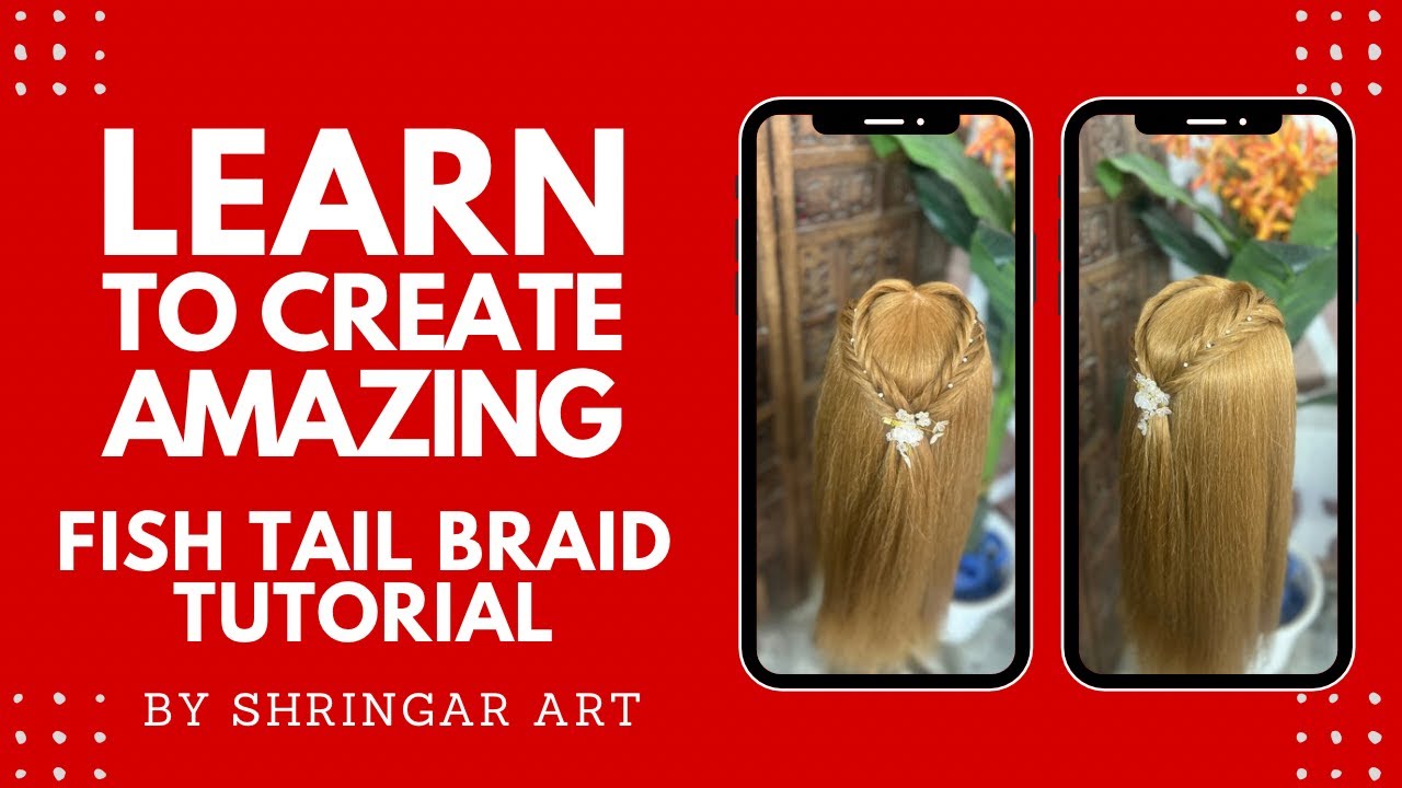 Fish Tail Braid