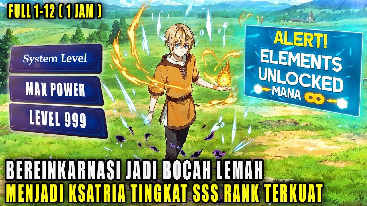 BOCAH INI DIKIRA LEMAH OLEH KERAJAAN DAN BANGKITAN SKILL PEDANG TINGKAT DEWA ‼️ ALUR CERITA ANIME