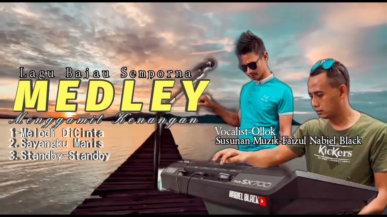 MELODI DI CINTA MEDLEY~OLLOK feat NABIEL BLACK