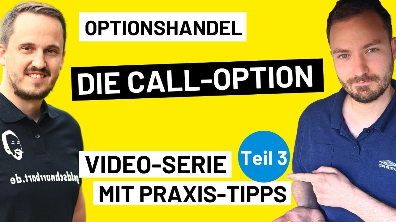 Call-Option einfach erkl&auml;rt - Long Call, Short Call und Beispiele