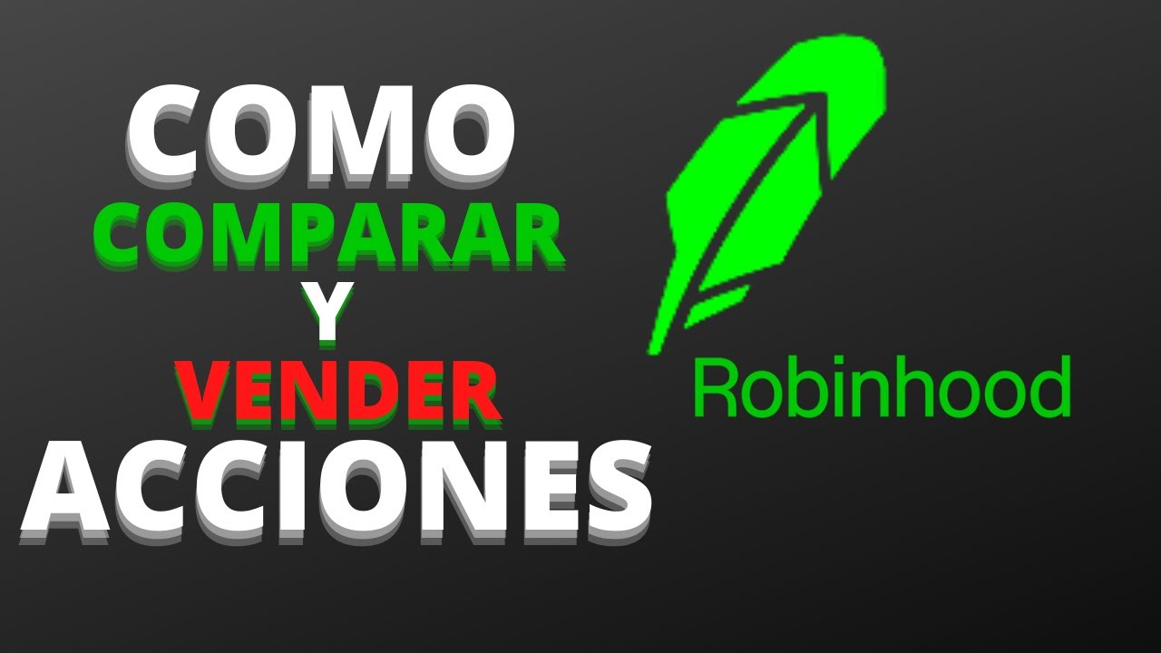 como comprar y vender acciones en robinhood