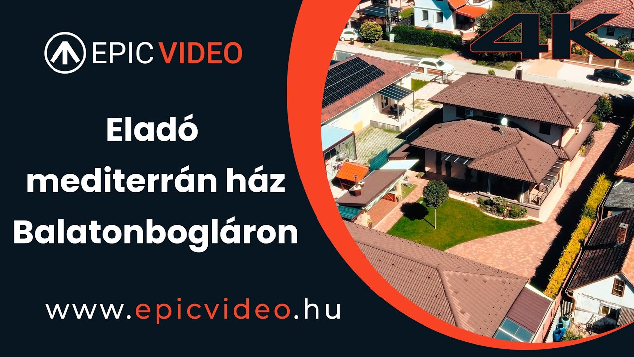 Ingatlan Videó (4K) -  Eladó mediterrán ház Balatonbogláron