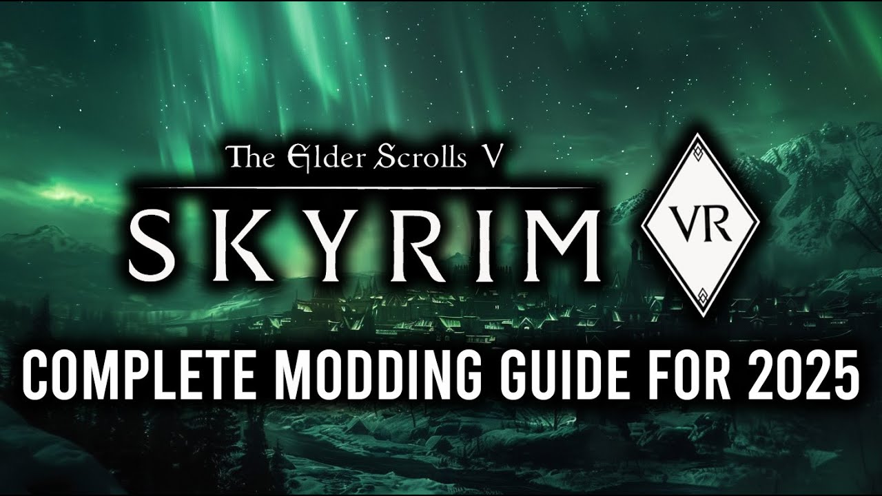 Как модифицировать Skyrim VR в 2025 году — обновлённое полное руководство с Mo2 и рекомендуемыми ...