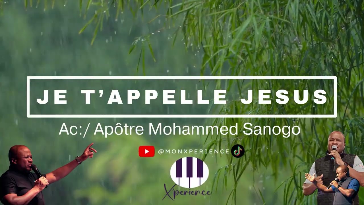 JE T'APPELLE JESUS | APÔTRE MOHAMMED SANOGO | PROCLAMATION | PRIÈRE INTIMITÉ|