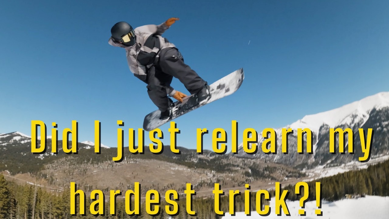 What It Took to Relearn My Hardest Snowboard Trick...