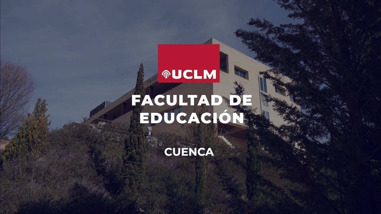 Vídeo presentación: Facultad de Educación de Cuenca UCLM