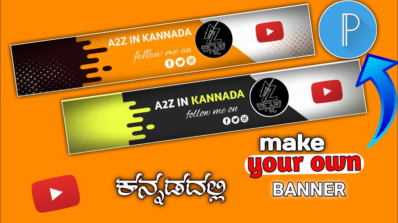 HOW TO MAKE PROFFETIONAL YouTube BANNER IN PIXELLAB ON MOBILE|channel art edit in kannada|#banner