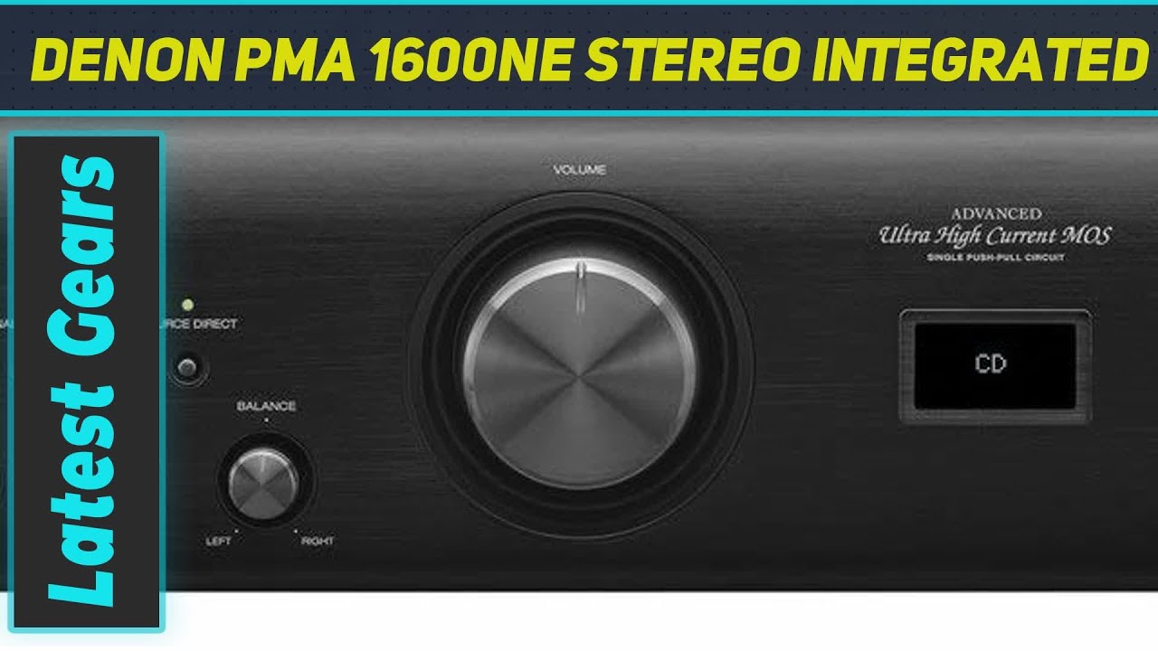 Denon PMA 1600NE Stereo Integrated Amplifier |Up AZ Review