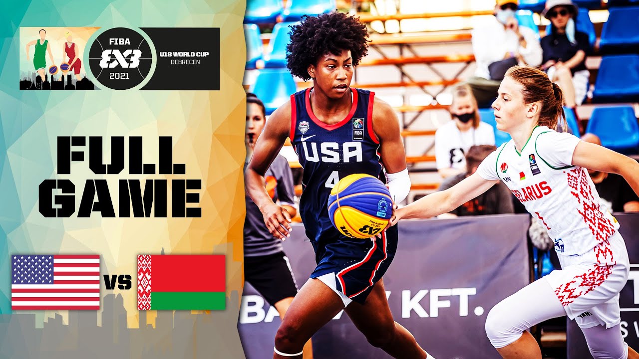 Belarus v USA | Women's - Full Game | FIBA 3x3 U18 World Cup 2021