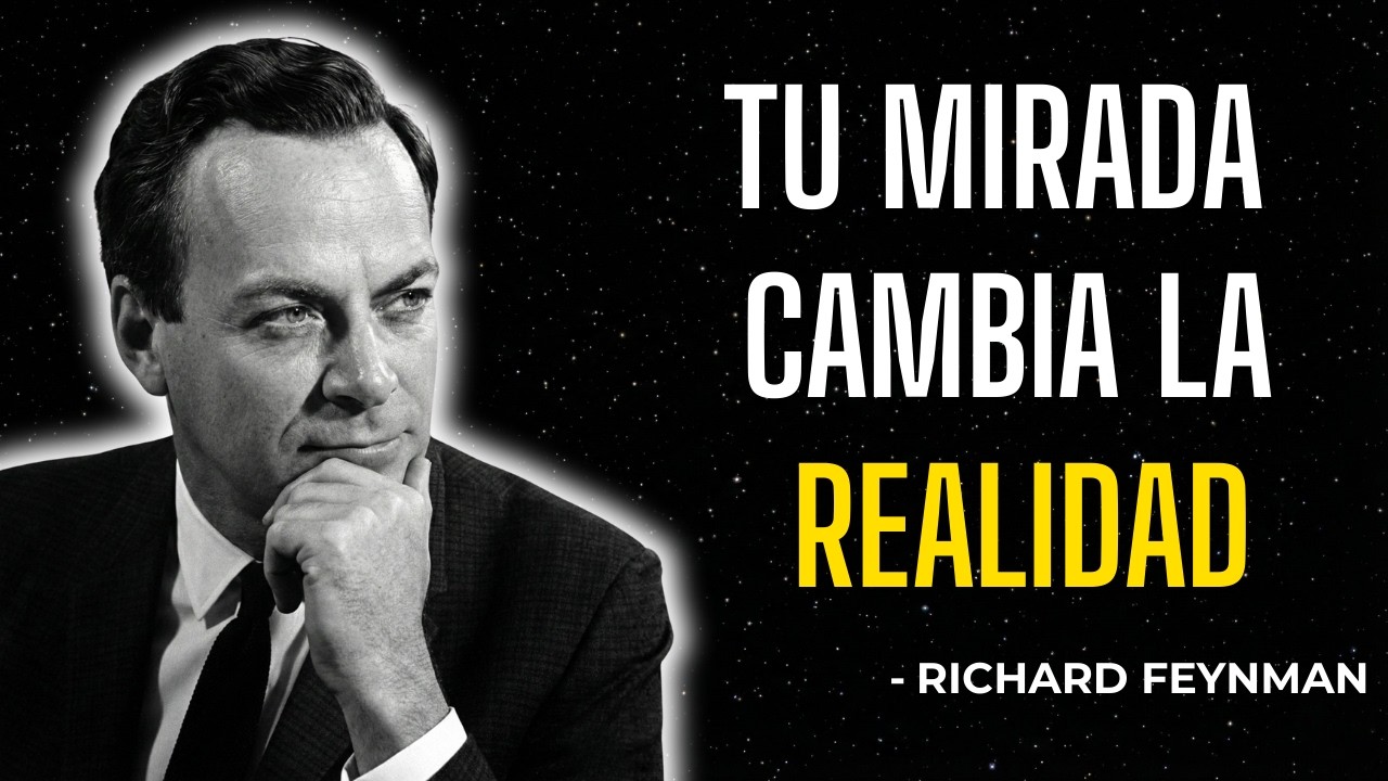¿Qué Es REALMENTE la Realidad? La Respuesta de Feynman Te Sorprenderá