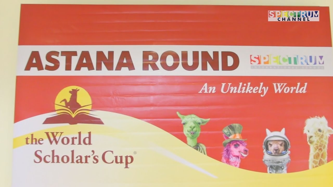 Astana Round of the World Scholar`s Cup
