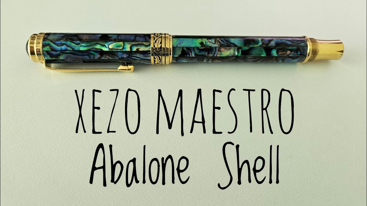 Xezo Maestro Abalone Shell Fountain Pen Review