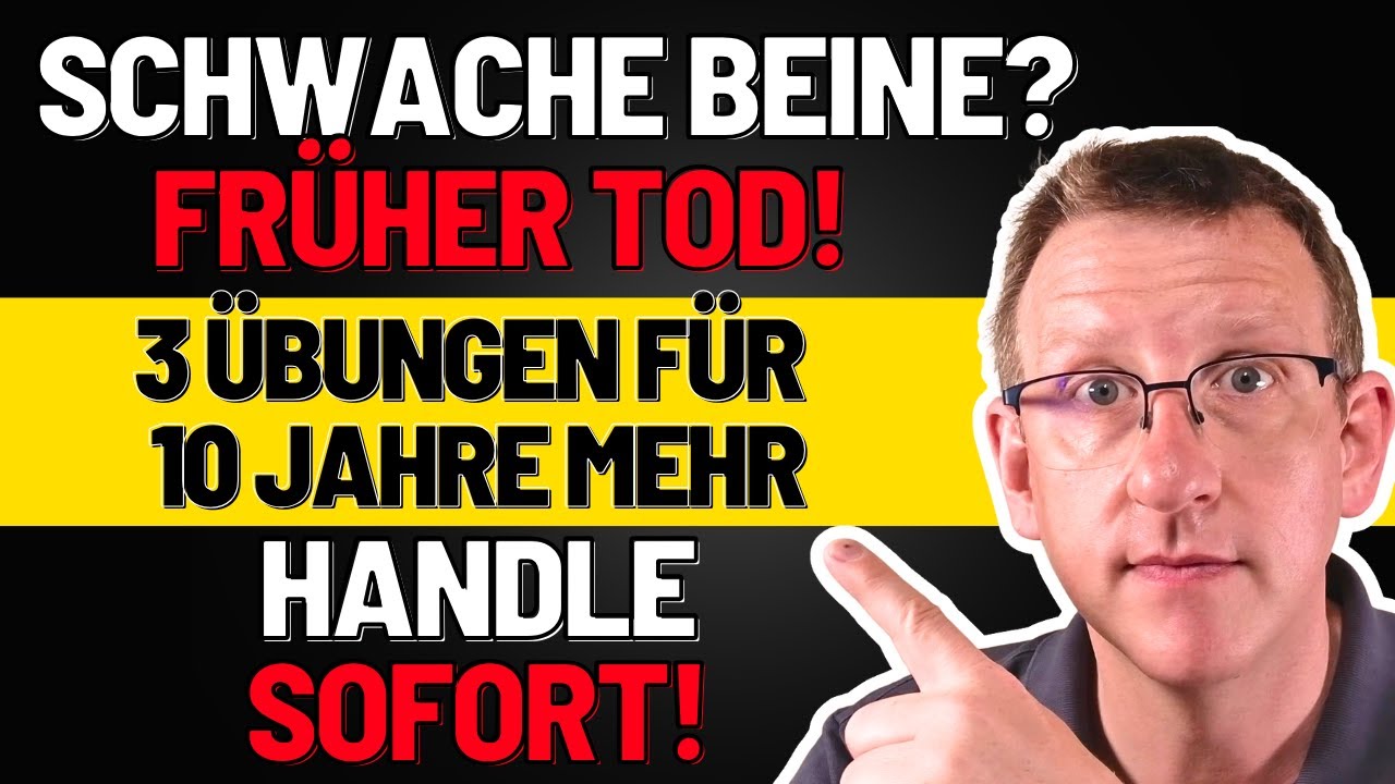 Schwache Beine = kürzeres Leben! 3 Übungen für 10 Jahre mehr!
